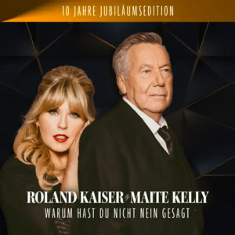Roland Kaiser & Maite Kelly Warum hast Du nicht nein gesagt Club Mix 2024
